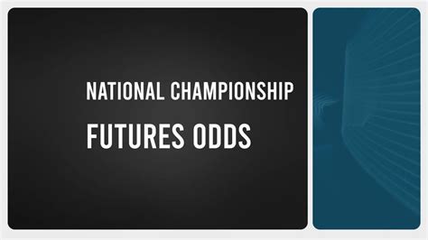 betting odds ncaa football championship|College Football Championship Odds & Favorites .